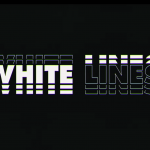 White Lines :que sait on de la série ?