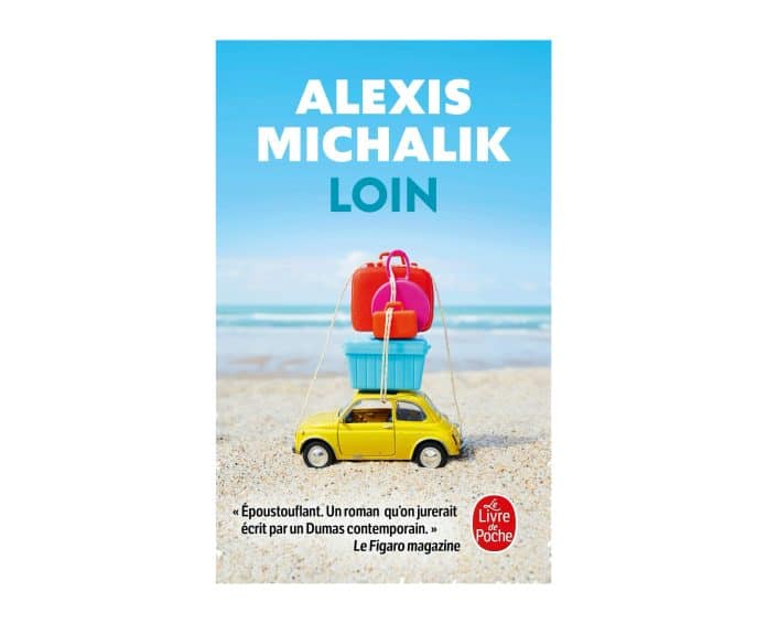 Loin : notre retour sur le premier roman d'Alexis Michalik