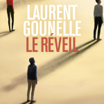 Laurent Gounelle : Son nouvel ouvrage, Le réveil.