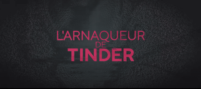 L’arnaqueur de Tinder : Un documentaire Netflix qui fait parler