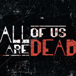 All of Us are dead : Une nouvelle série Netflix qui promet !