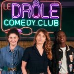 Drôle : tout savoir sur la série française de Netflix centrée sur le stand-up