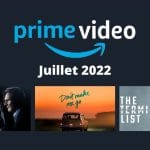 Top 5 des films à ne pas manquer sur Amazon Prime Vidéo en juillet 2022