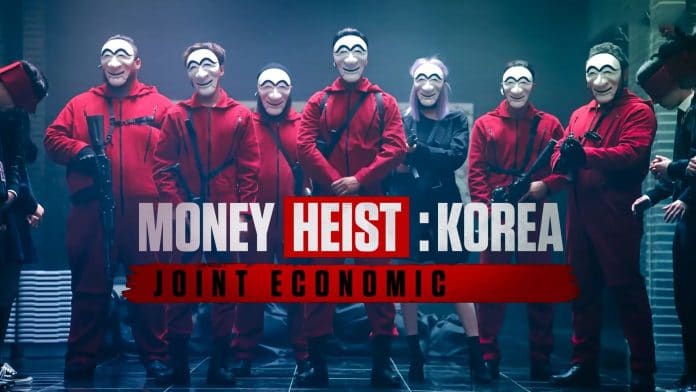 Money Heist Korea - Joint Economic Area